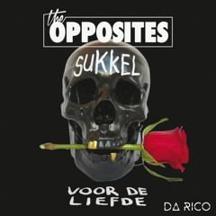 The Opposites x Bizzey & Idaly - Sukkel Voor De Liefde (Da RicO Moombah Remix)