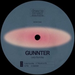 Gunnter ─ Lazy Sunday [DOW042]
