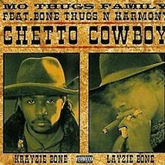 Bone Thugs N Harmony - Ghetto Cowboy (Dubbage Bootleg)(Dub Mix) (FREE)