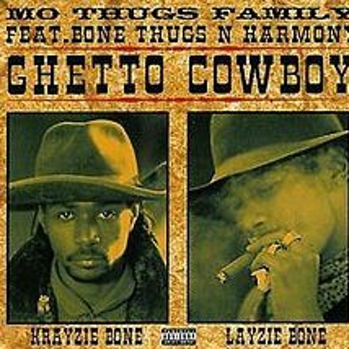 Bone Thugs N Harmony - Ghetto Cowboy (Dubbage Bootleg)(Dub Mix) (FREE)