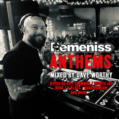 Dave Worthy - Remeniss Anthems (Master)