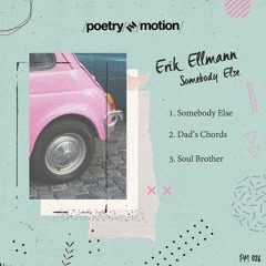 Premiere: Erik Ellmann - Soul Brother [Poetry in Motion]