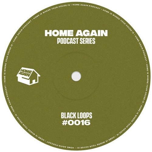 Home Again #16 - Black Loops