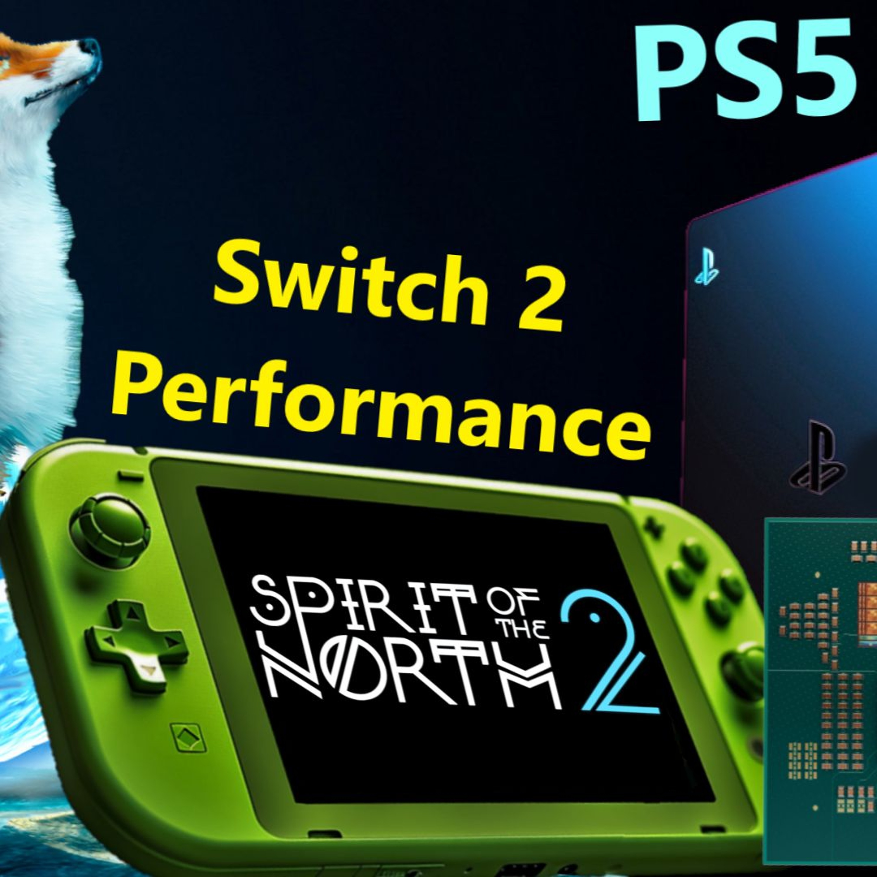 cover of episode 261. Nintendo Switch 2 Performance, PS5 Pro, AMD Zen 5 | Spirit of the North 2 Devs