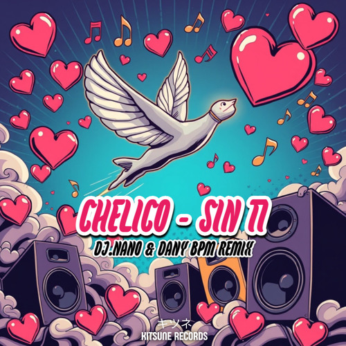Sin Ti (Dany Bpm & DJ Nano Remix)