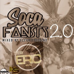 Soca Fantasy 2 - DjEricNYC x DjDilzNYC
