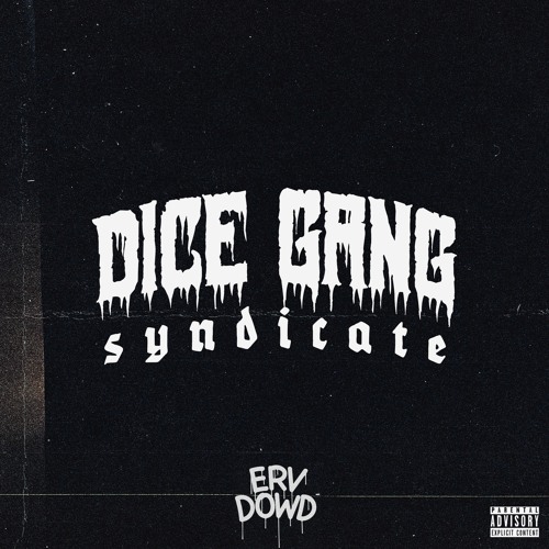 Dice Gang Syndicate