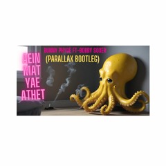 Bunny Phyoe Ft Bobby Soxer - Aein Mat Yae Athet ( Parallax Bootleg)