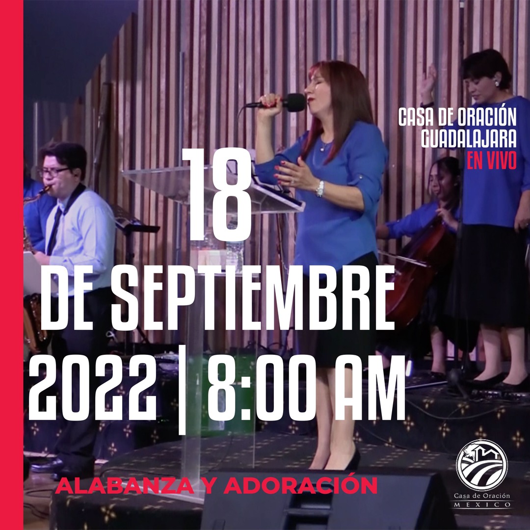 Stream 18 de septiembre de 2022 - 8:00 a.m. | Alabanza y adoración by ...