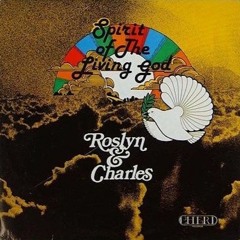 Roslyn & Charles - Send Me