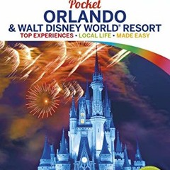 [VIEW] [EPUB KINDLE PDF EBOOK] Lonely Planet Pocket Orlando & Walt Disney World® Resort 2 (Pocket G