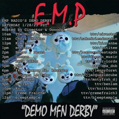2023 01.28 — EMP Radio — Demo Derby set