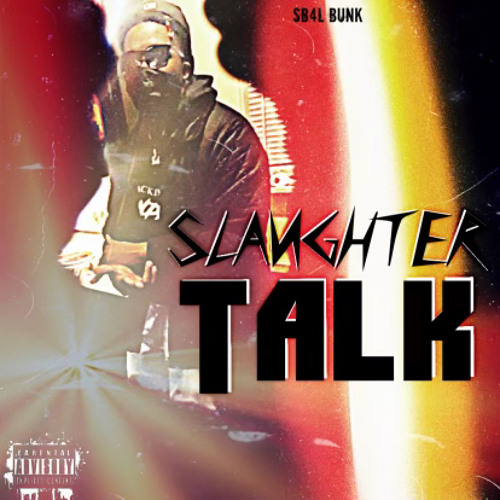 Slaughter Talking
