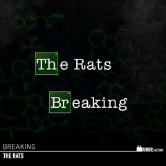 The Rats - Breaking [FREE DOWNLOAD]