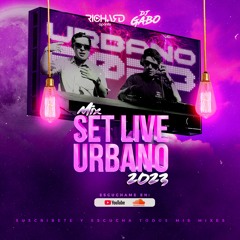 Mix Set Live Urbano 2023 @Luna Lueva (Colán) - DJ Richard Aponte Ft. Dj Gabo
