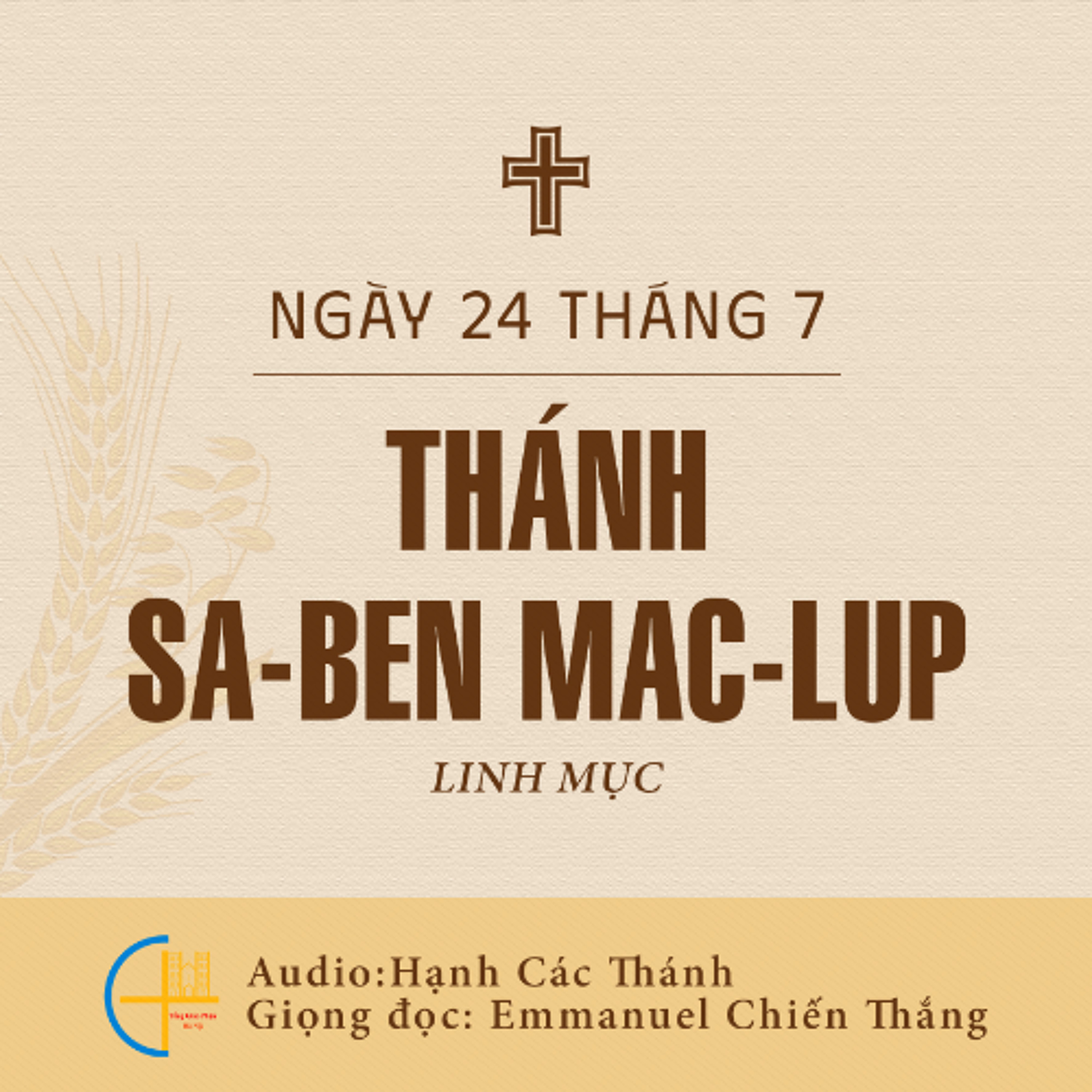 Ngày 24-7: Thánh Sa-ben Mac-lup, Linh mục episode artwork