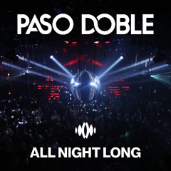 Paso Doble @ STEREO - ALL NIGHT LONG [06-09-2025]