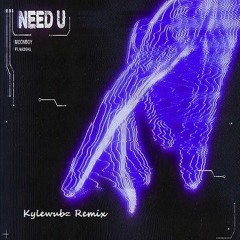 MOONBOY(ft. MADISHU)Need U - Kylewubz remix