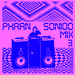 WRECKS WRADIO - SONIDO MIX 3 - PHRAN