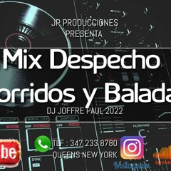 Mix Despecho Corridos Y Rockola Musica De Viernes Para Beber Y Llorar Vol 2 2022 Dj Joffre Paul