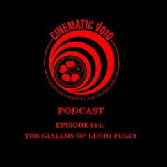 Episode 14: The Giallos of Lucio Fulci