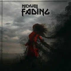 Nicxwell - Fading