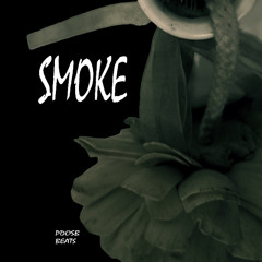 Smoke [rearranged]