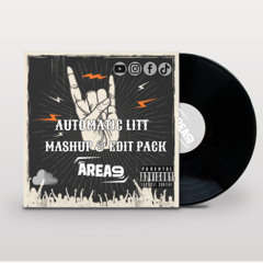 Automatic Litt Mashup & Edit Pack
