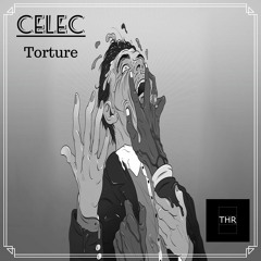 CELEC - Torture (THR Records) Promo