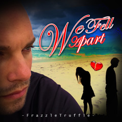 We Fell Apart (feat Hazeal)