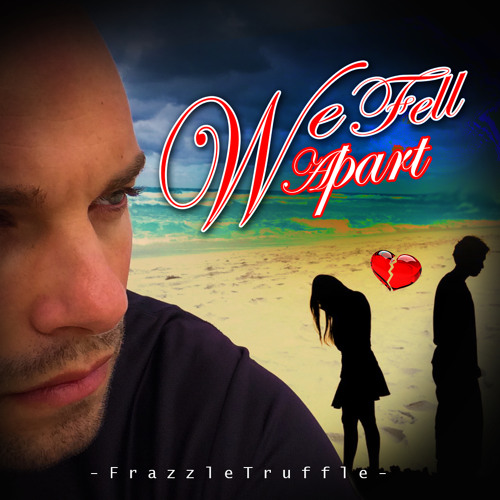 We Fell Apart (feat Hazeal)
