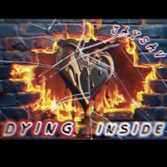 Dying Inside Freestyle