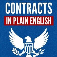 Book [⚡PDF⚡] Government Contracts Negotiation, Simplified!: The Plain English Gu