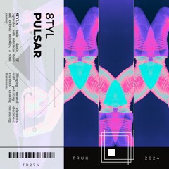 8TYL - Pulsar (Original Mix)