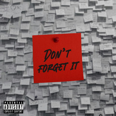 Don't Forget It