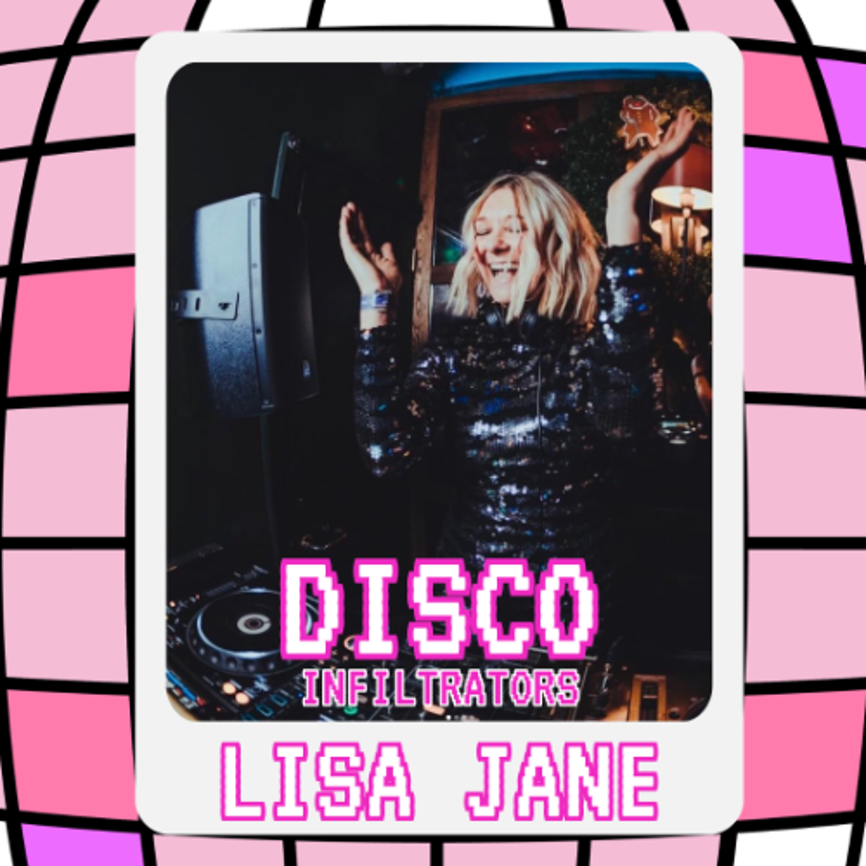 Disco Infiltrators #031 w Lisa Jane episode artwork
