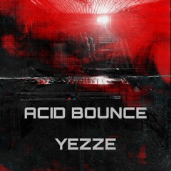 ACID BOUNCE