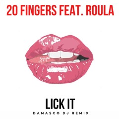20 Fingers - Lick it (Damasco Dj Remix)
