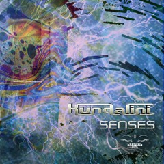Kundalini - Senses /Matsuri Digital/ 2021