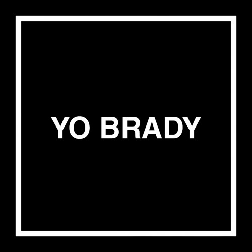 YO BRADY - FAT PUSSY (2021)