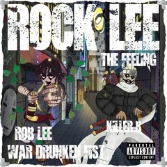 Rock Lee(The Feeling) ft Eddy B