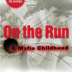 ⚡Audiobook🔥 On the Run: A Mafia Childhood