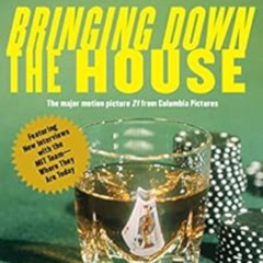 [Download] EBOOK 💏 Bringing Down the House: The Inside Story of Six M.I.T. Students