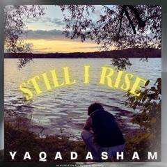 Still I Rise