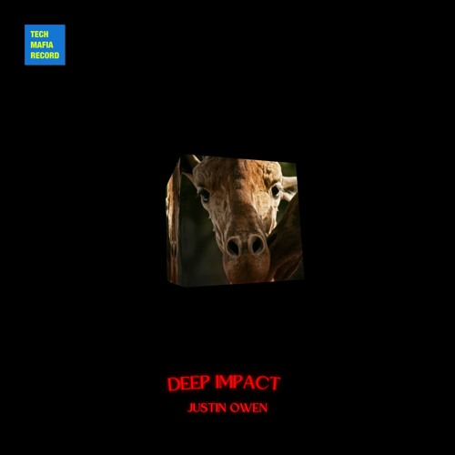 Justin Owen - Deep Impact (Radio Edit) [1/10~ OUT NOW]
