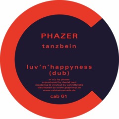 LUV'n'HAPPYNESS (DUB) by phazer