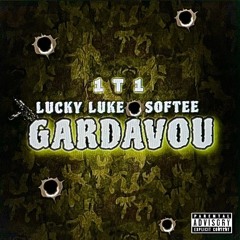 1T1 GardaVou (feat. Lucky Lukee & Softee)