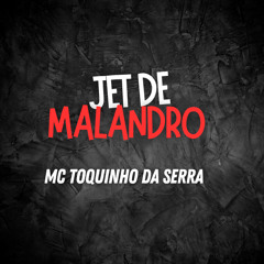 Jet de Malandro