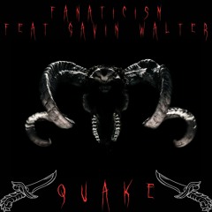 Quake (Featuring Gavin Walter of Fermentation)
