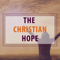 The Christian Hope